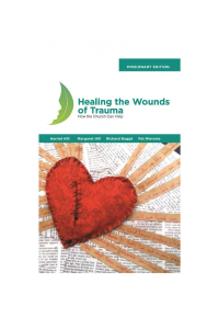 Healing the Wounds of Trauma: Missionary Edition