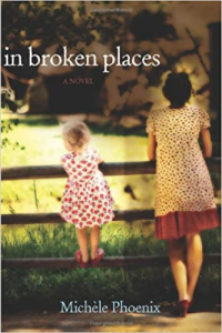 In Broken Places by Michele Phoenix