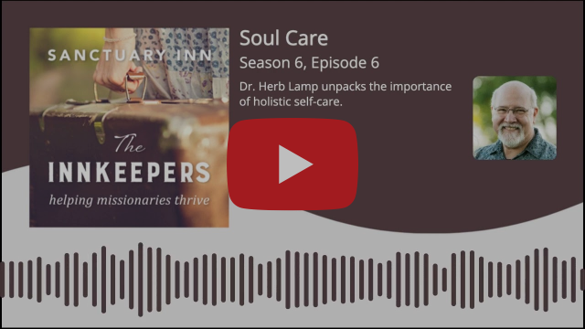 Innkeepers Podcast - Soul Care - Season 6, Episode 6