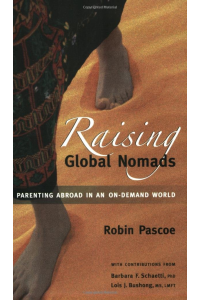 Raising Global Nomads: Parenting Abroad in an On-Demand World