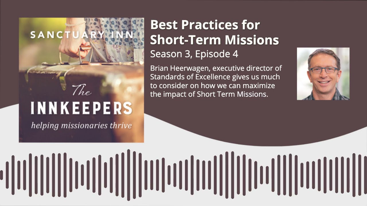 Innkeepers Podcast: Best Practices for Short-Term Missions [Season 3, Episode 4]