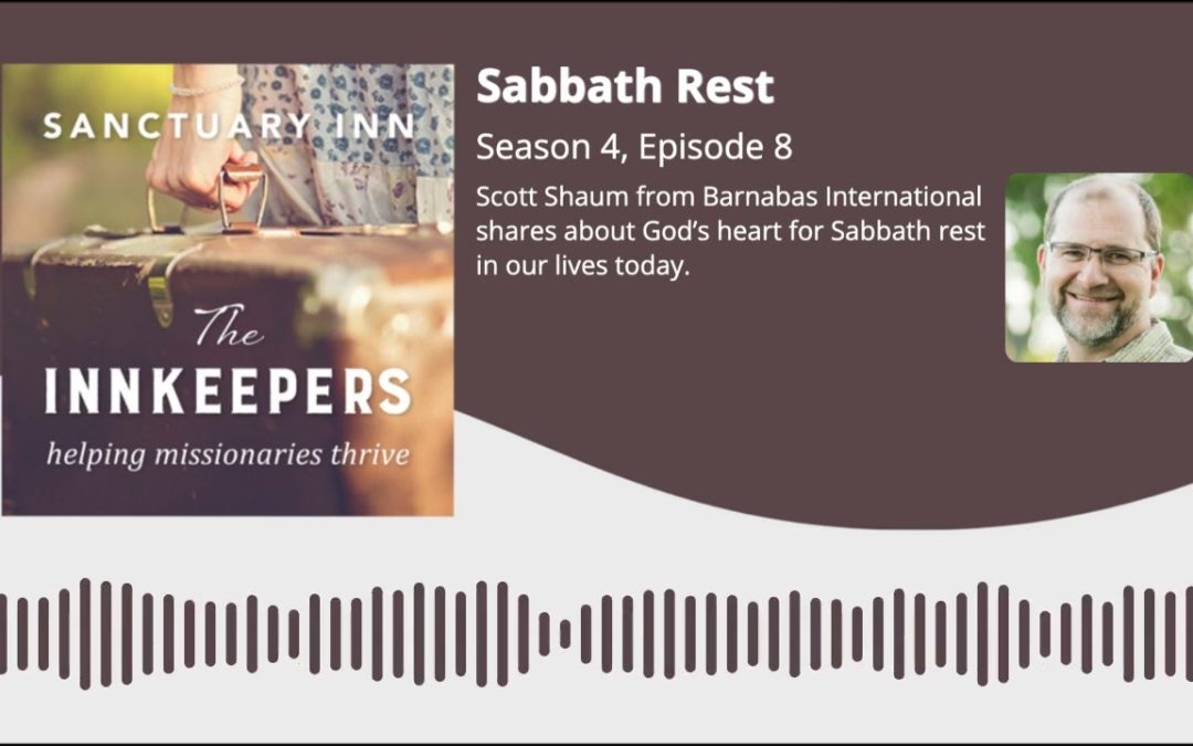 Innkeepers Podcast: Sabbath Rest [Season 4, Episode 8]