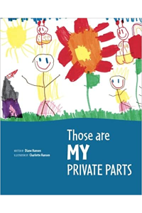 Those Are My Private Parts by Diane Hansen
