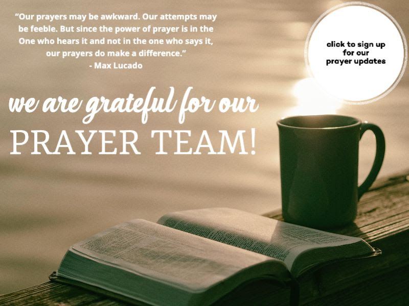 We are grateful for our Prayer Team!